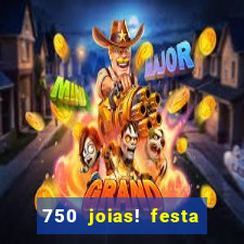 750 joias! festa de halloween