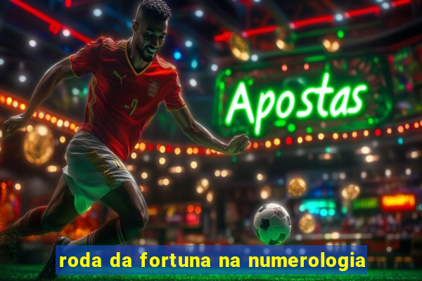 roda da fortuna na numerologia