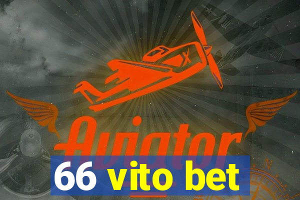 66 vito bet