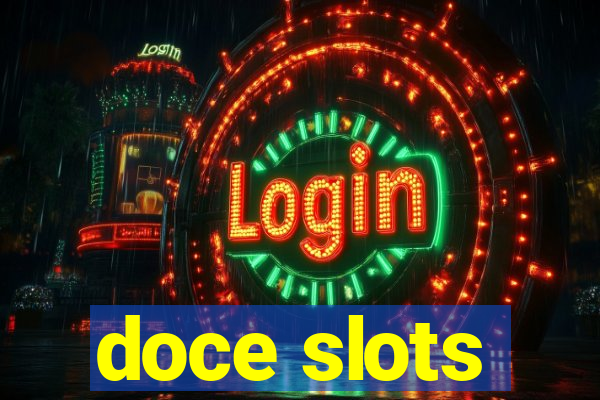 doce slots