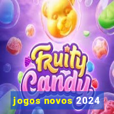 jogos novos 2024