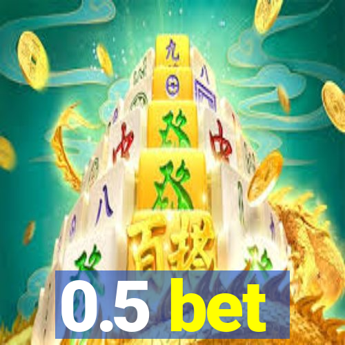 0.5 bet