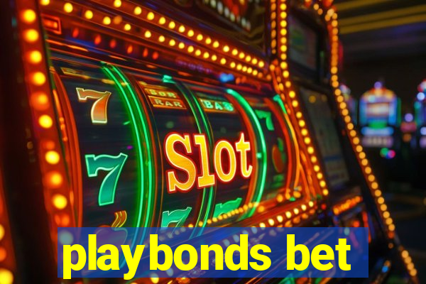 playbonds bet