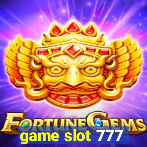 game slot 777