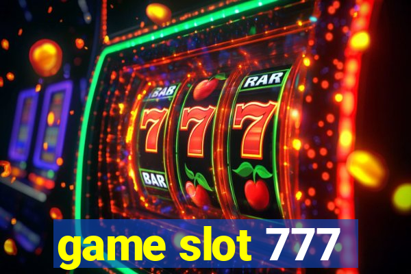 game slot 777