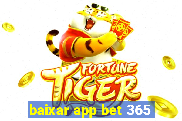 baixar app bet 365