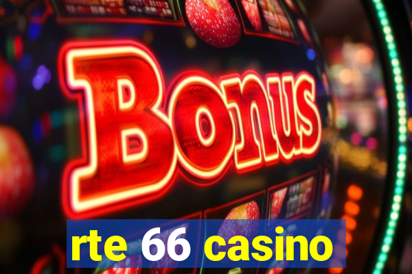 rte 66 casino