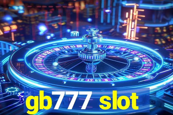 gb777 slot