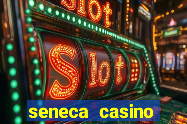 seneca casino buffalo new york