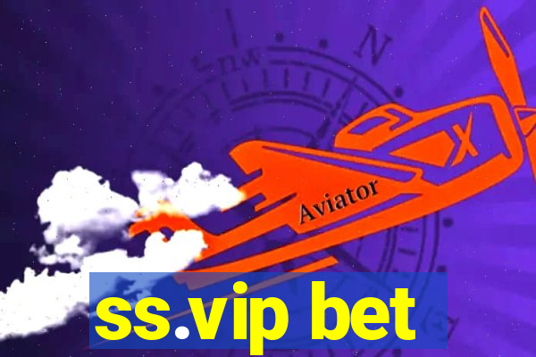 ss.vip bet