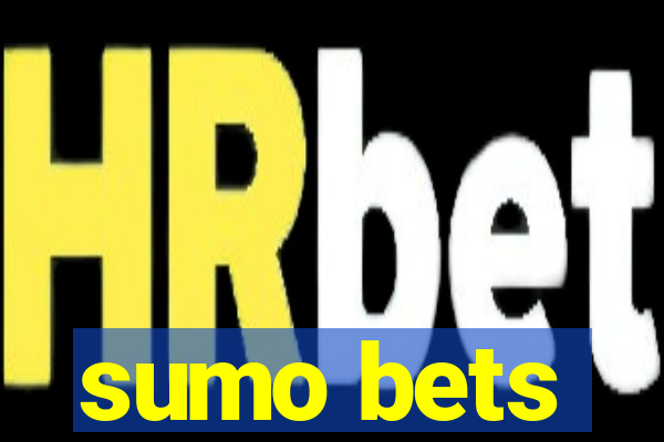 sumo bets