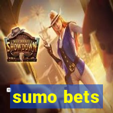 sumo bets