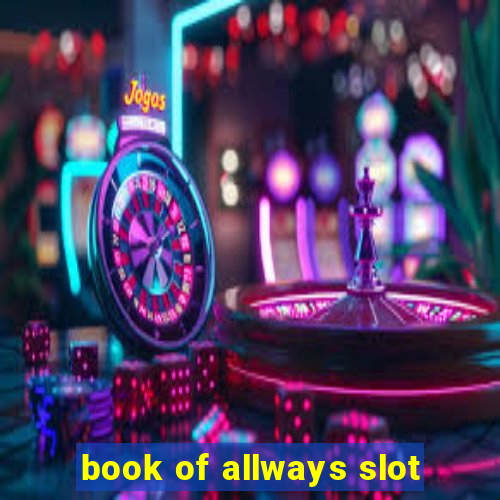 book of allways slot