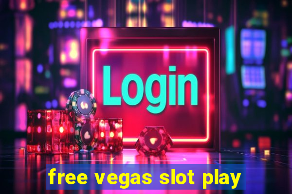 free vegas slot play