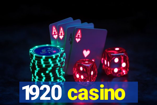 1920 casino