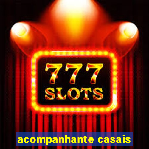 acompanhante casais