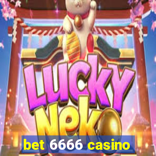 bet 6666 casino