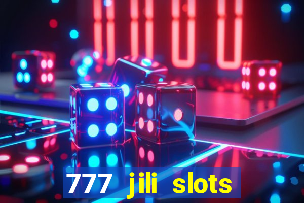 777 jili slots wild access