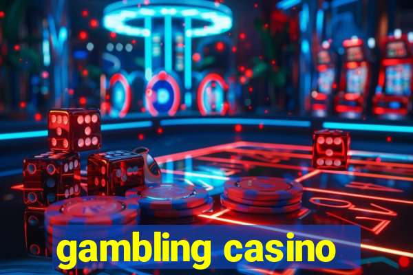 gambling casino