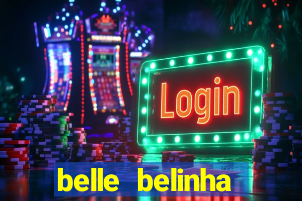 belle belinha vazados gratis