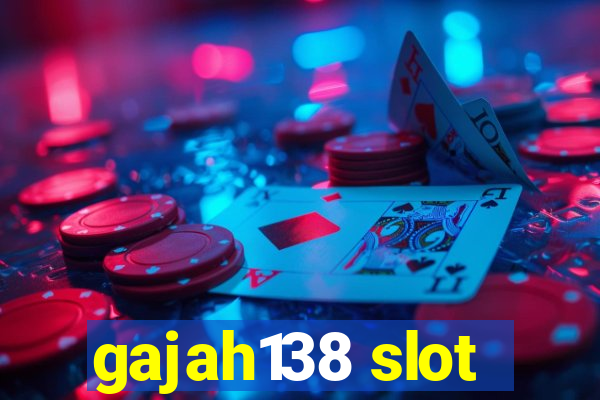 gajah138 slot