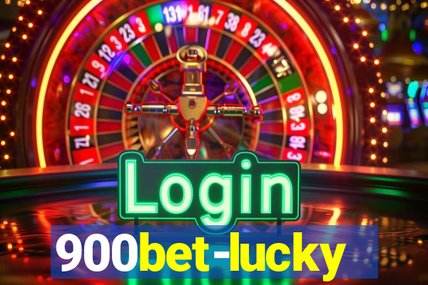 900bet-lucky