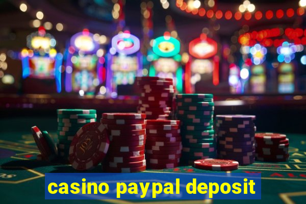 casino paypal deposit