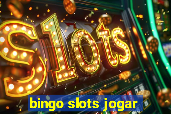 bingo slots jogar