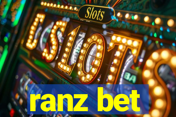 ranz bet