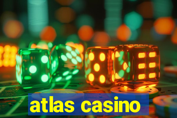 atlas casino