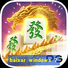 baixar windows 7 ultimate 64 bits com todos os drivers