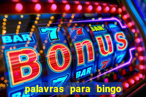 palavras para bingo de cha de lingerie