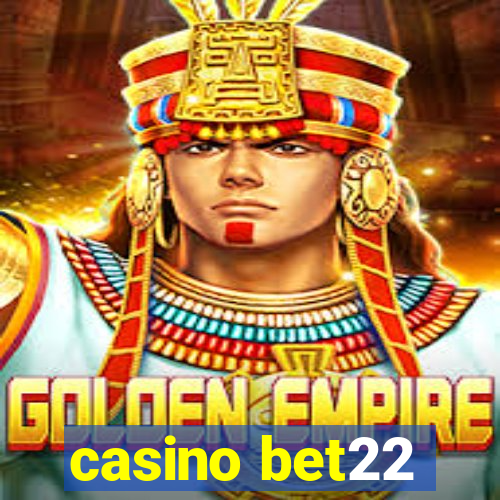 casino bet22