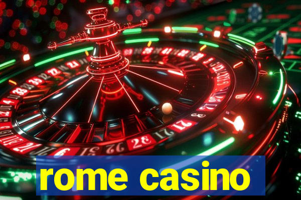 rome casino