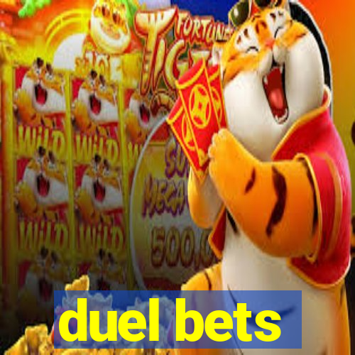 duel bets