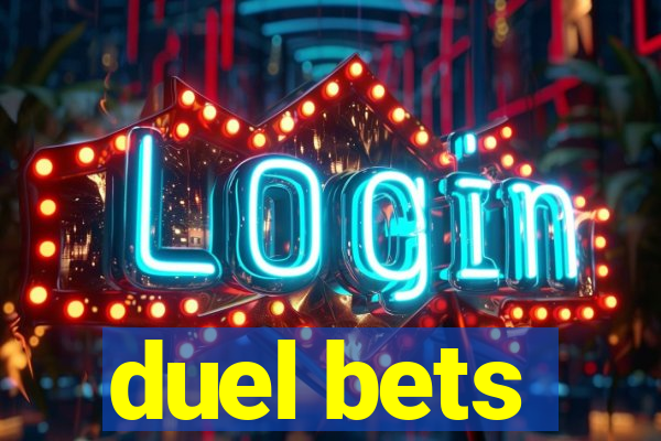 duel bets