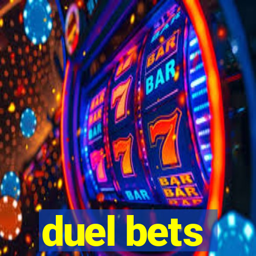 duel bets