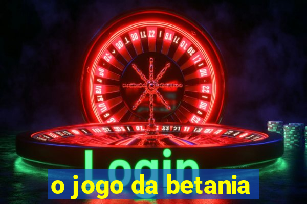 o jogo da betania