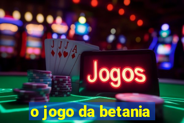 o jogo da betania