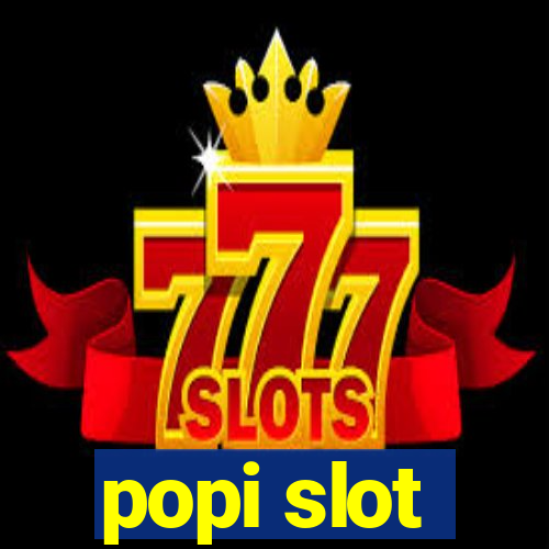 popi slot