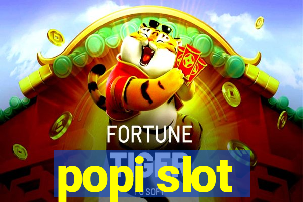 popi slot