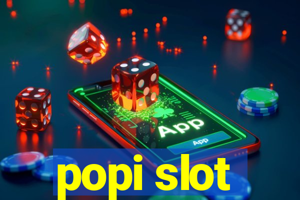 popi slot