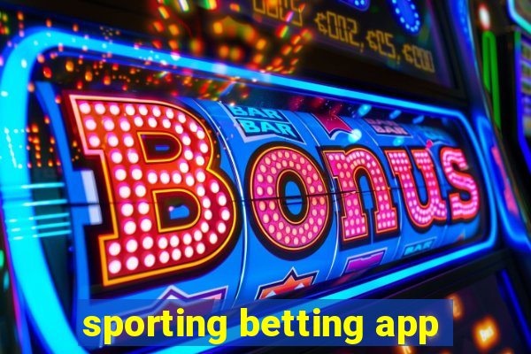 sporting betting app