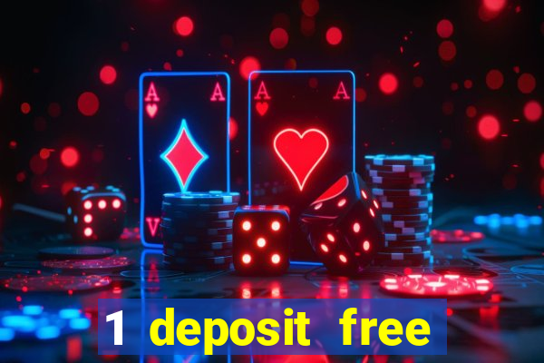 1 deposit free spins casinos