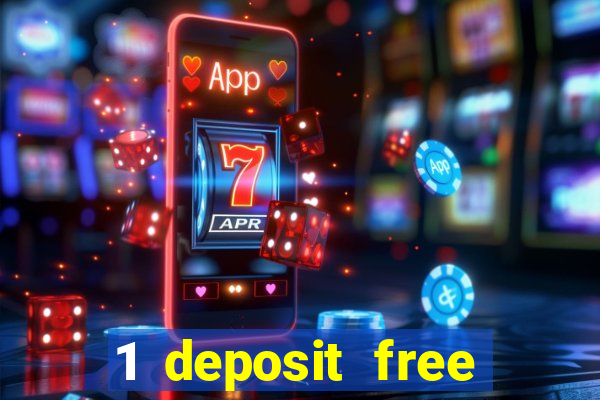 1 deposit free spins casinos