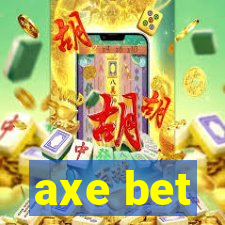 axe bet