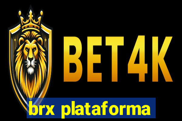 brx plataforma