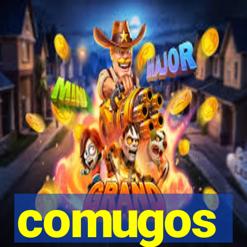 comugos