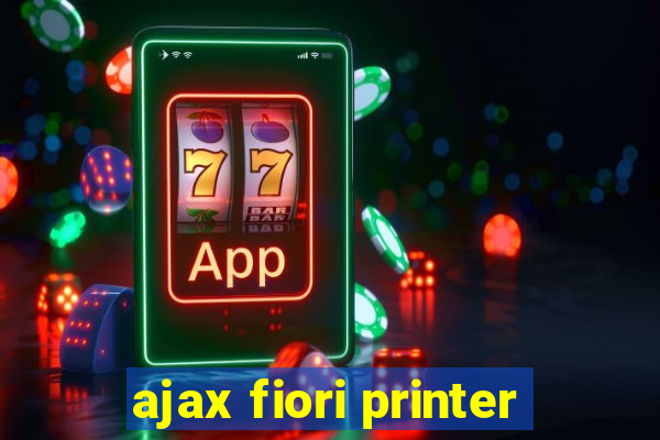 ajax fiori printer