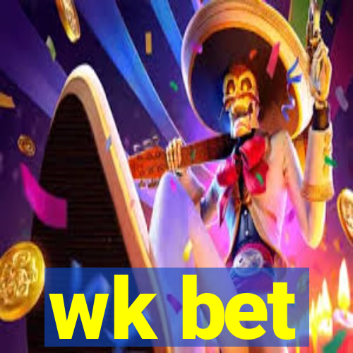 wk bet